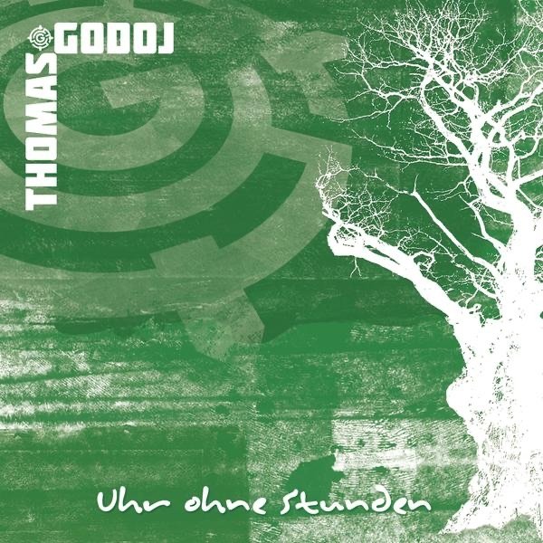 Album Thomas Godoj - Uhr ohne Stunden