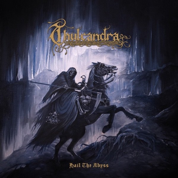 Album Thulcandra - Hail the Abyss
