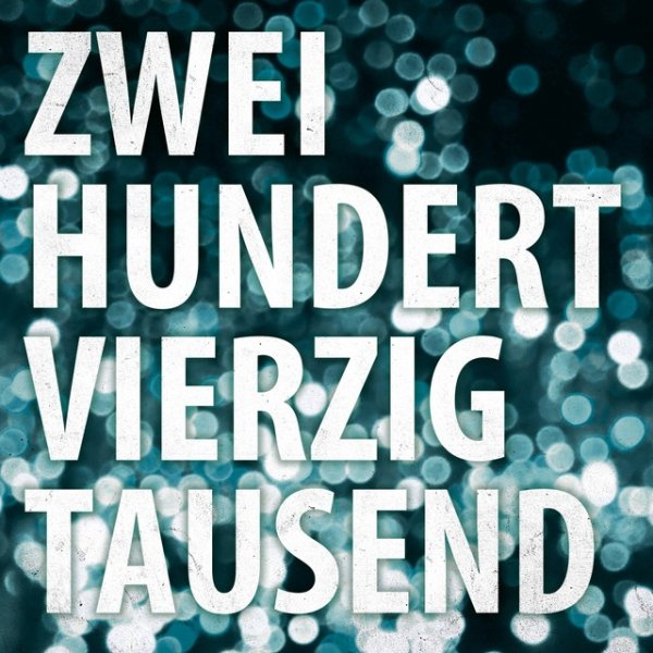Album Tiemo Hauer - Zweihundertvierzigtausend