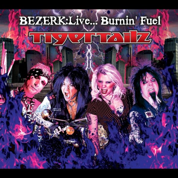 Album Tigertailz - Bezerk: Live... Burnin