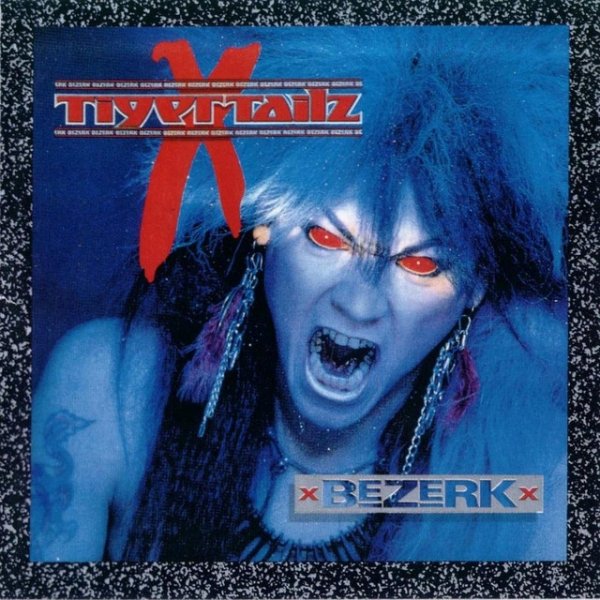 Album Tigertailz - Bezerk