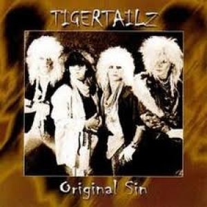 Tigertailz Original Sin, 2003
