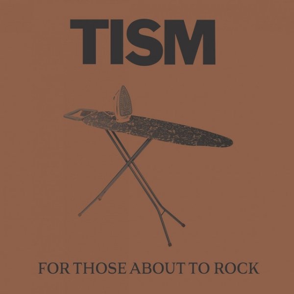 Album TISM - For Those About To Rock