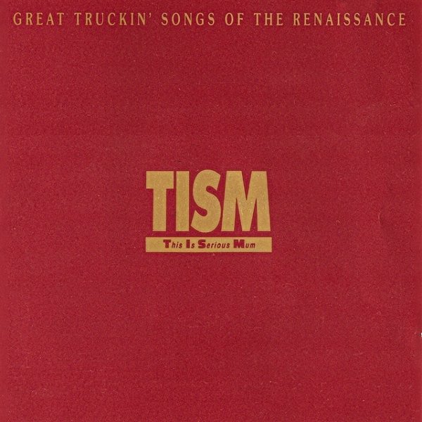 Great Truckin' Songs Of The Renaissance - album