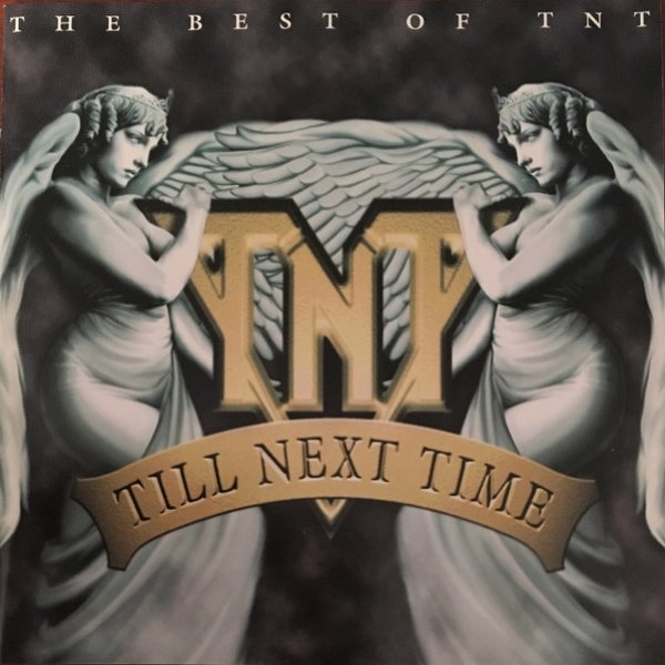 Album TNT - Till Next Time The Best Of TNT