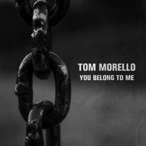 Album Tom Morello - You Belong to Me