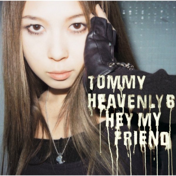 Album Tommy heavenly6 - Hey my friend