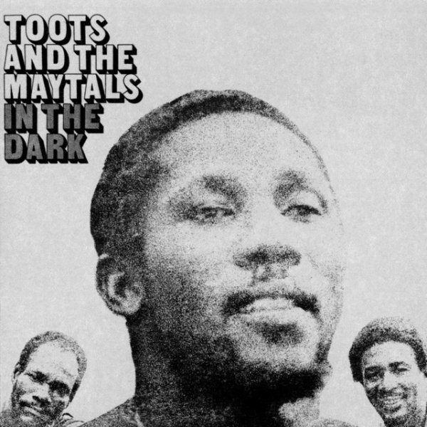 Album In The Dark - Toots and The Maytals
