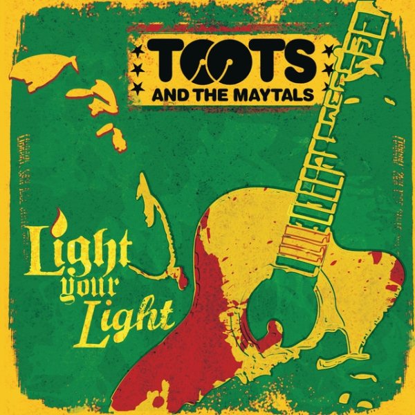 Album Toots and The Maytals - Light Your Light