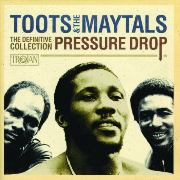 Album Toots and The Maytals - Pressure Drop: The Definitive Collection