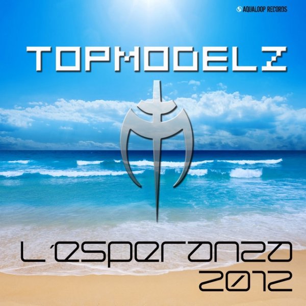 Album Topmodelz - L´Esperanza 2012