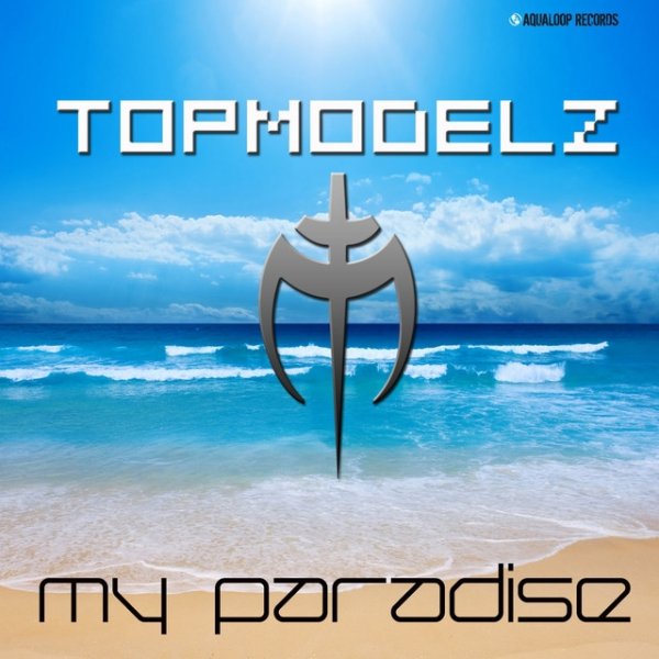 Album Topmodelz - My Paradise