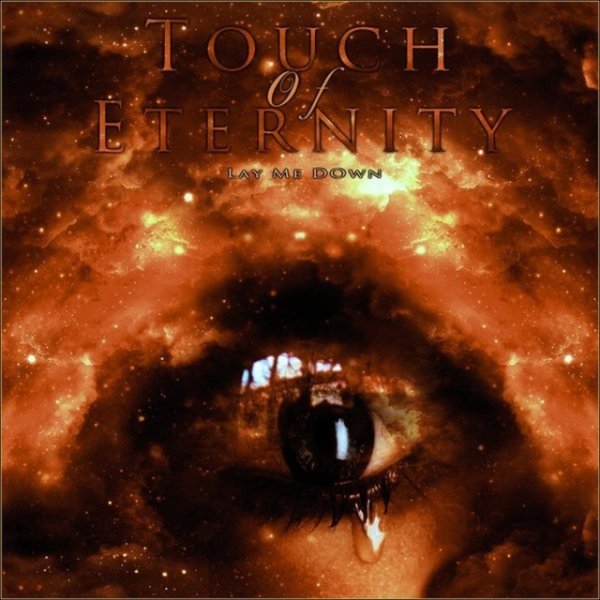Album Touch of Eternity - Lay Me Down
