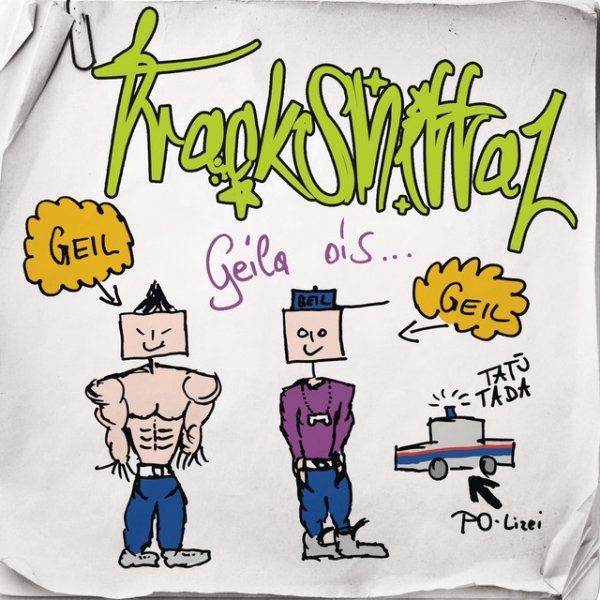 Album Trackshittaz - Geila ois...