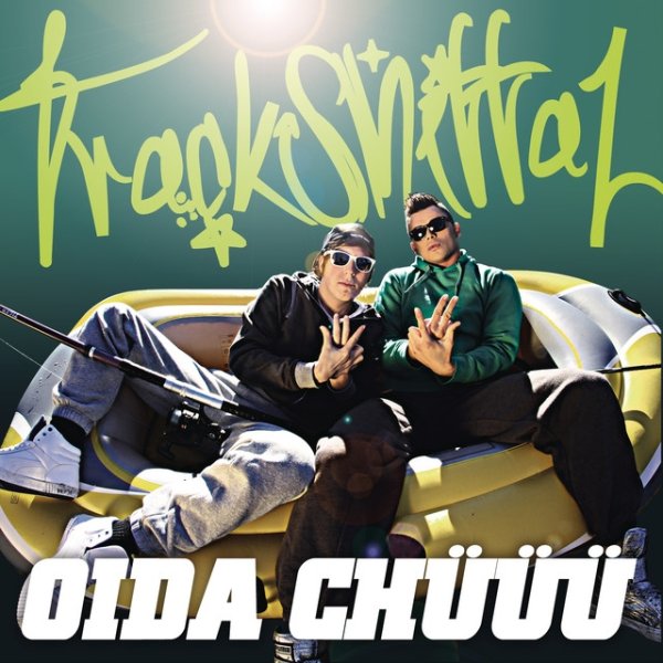 Album Trackshittaz - Oida Chüüü