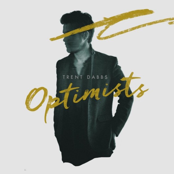 Album Trent Dabbs - Optimists