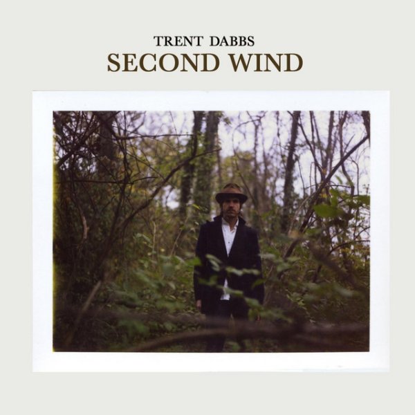 Album Trent Dabbs - Second Wind