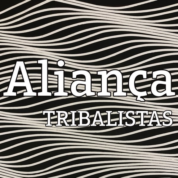 Album Tribalistas - Aliança
