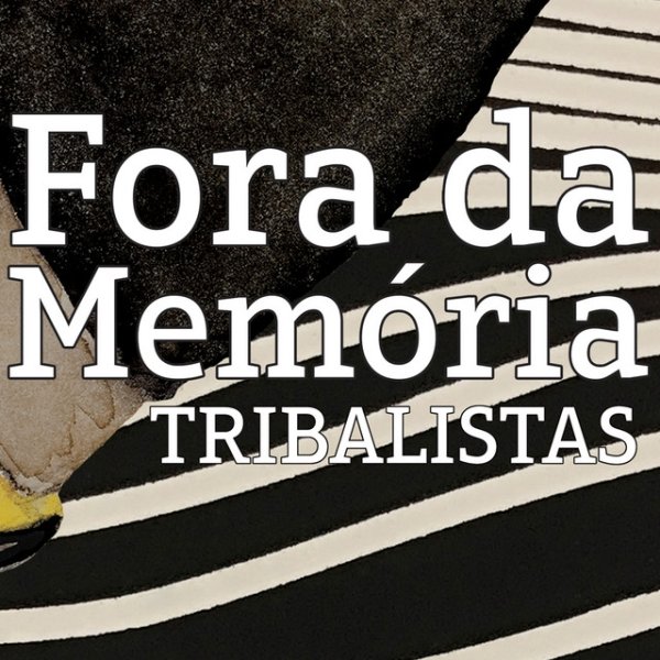 Album Tribalistas - Fora da Memória