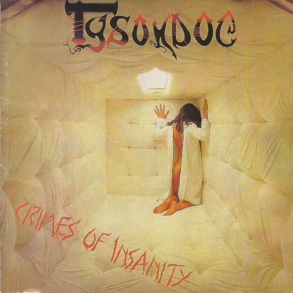 Album Tysondog - Crimes Of Insanity / Beware Of The Dog