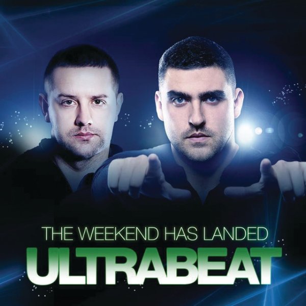 Album Ultrabeat - The Weekend Has Landed