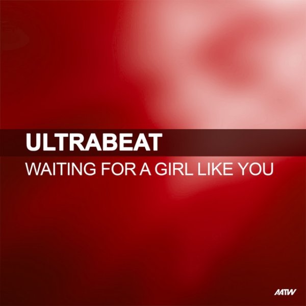 Album Ultrabeat - Waiting For A Girl Like You
