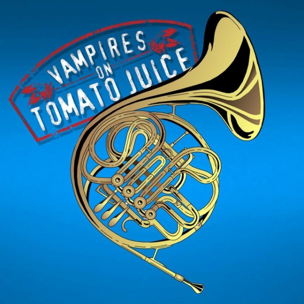Album Vampires on Tomato Juice - A.F.P.