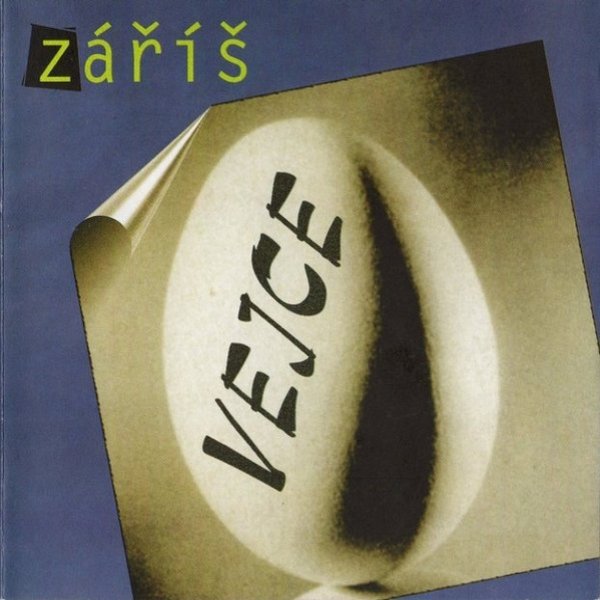 Vejce Záříš, 1999