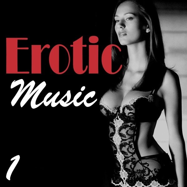 Erotic Music 1 - album