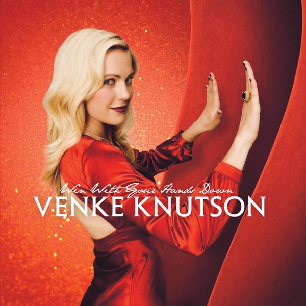 Album Venke Knutson - Win With Your Hands Down