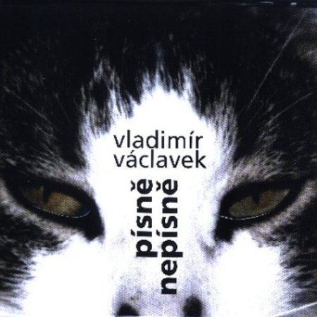 Album Vladimír Václavek - Písně Nepísně