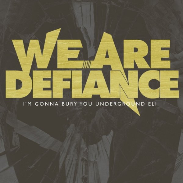 Album We Are Defiance - I
