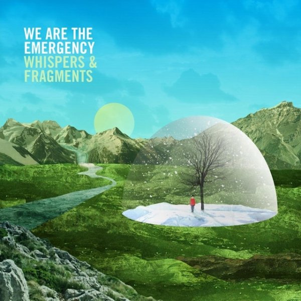 Album We Are The Emergency - Whispers & Fragments