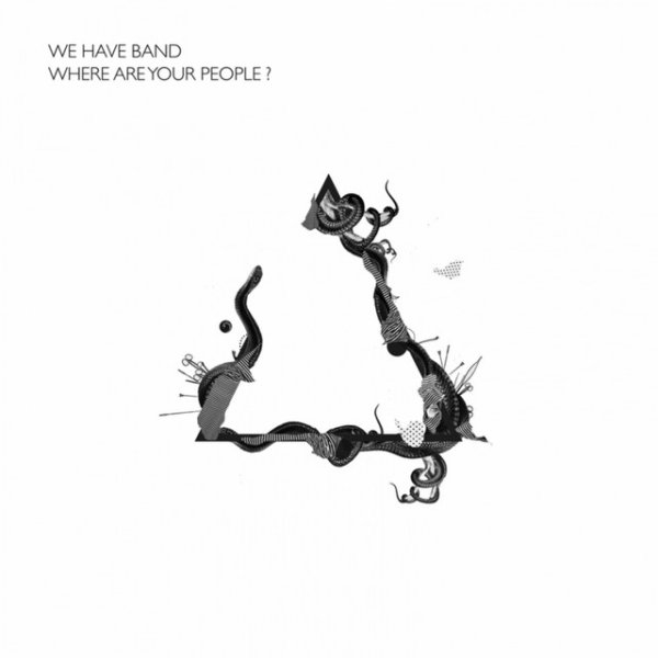Album We Have Band - Where Are Your People?