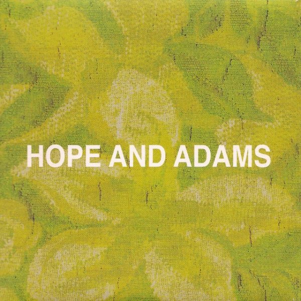 Hope and Adams Album 