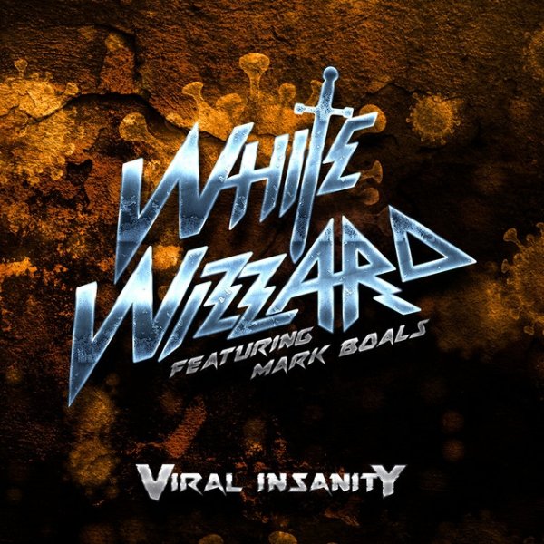 Album White Wizzard - Viral Insanity