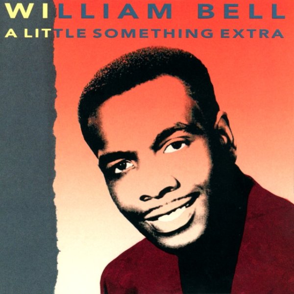 Album William Bell - A Little Something Extra