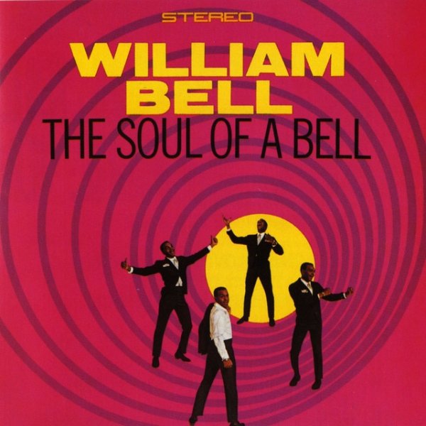 Album William Bell - The Soul Of A Bell
