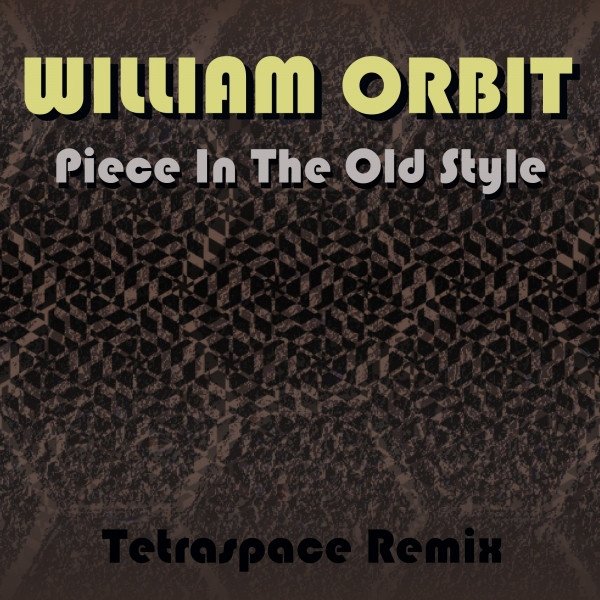 Album Piece In The Old Style - William Orbit