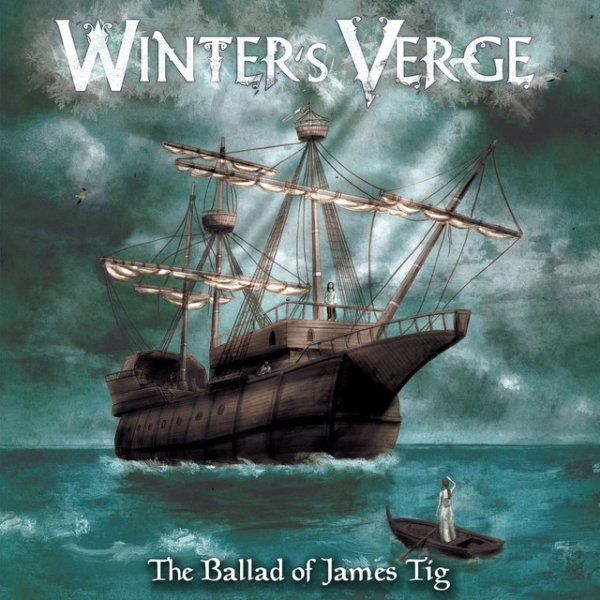 Winter's Verge The Ballad of James Tig, 2020