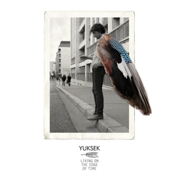 Album Yuksek - Living On The Edge Of Time