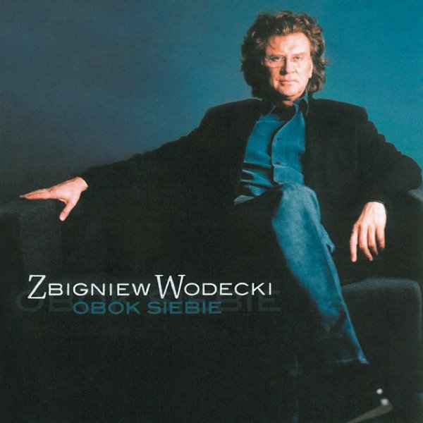 Album Zbigniew Wodecki - Obok Siebie