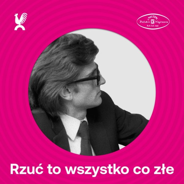 Album Zbigniew Wodecki - Rzuć to wszystko co złe
