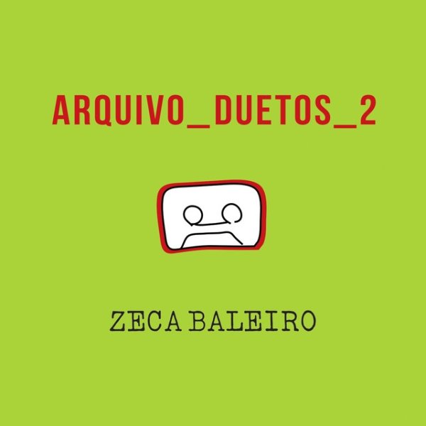 Album Arquivo Duetos 2 - Zeca Baleiro