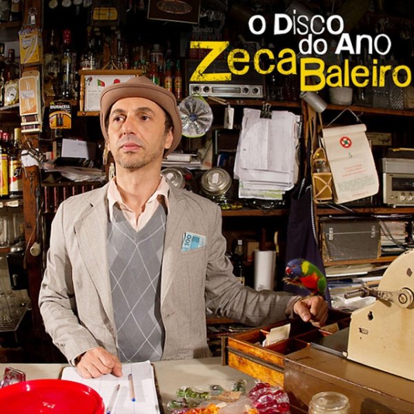 Album Zeca Baleiro - O Disco do Ano