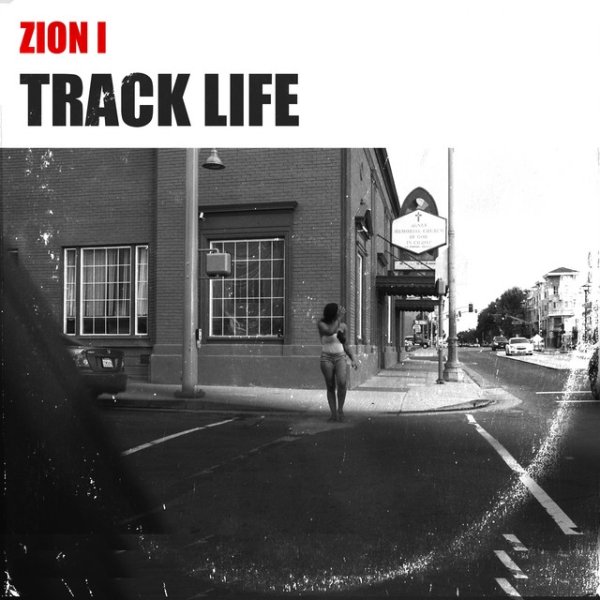 Album Zion I - Track Life
