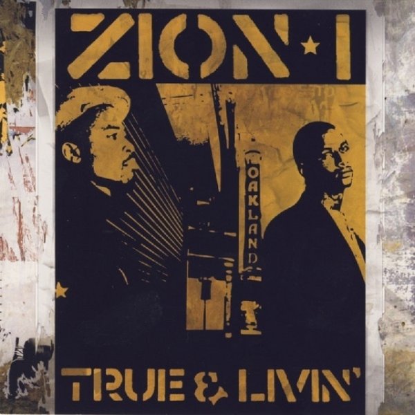Album Zion I - True & Livin