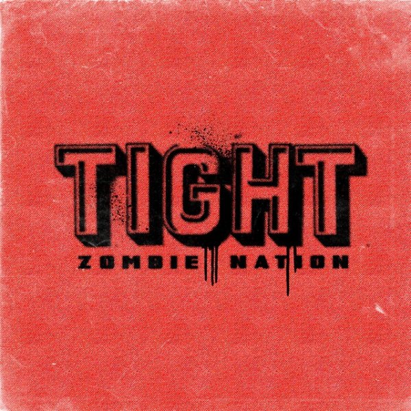 Album Zombie Nation - Tight