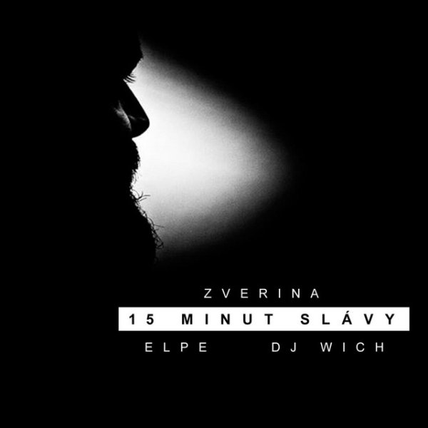 Album Zverina - 15 Minut Slávy