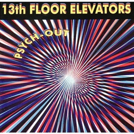 Album 13th Floor Elevators - Psych-Out